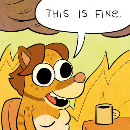 This Is Fine